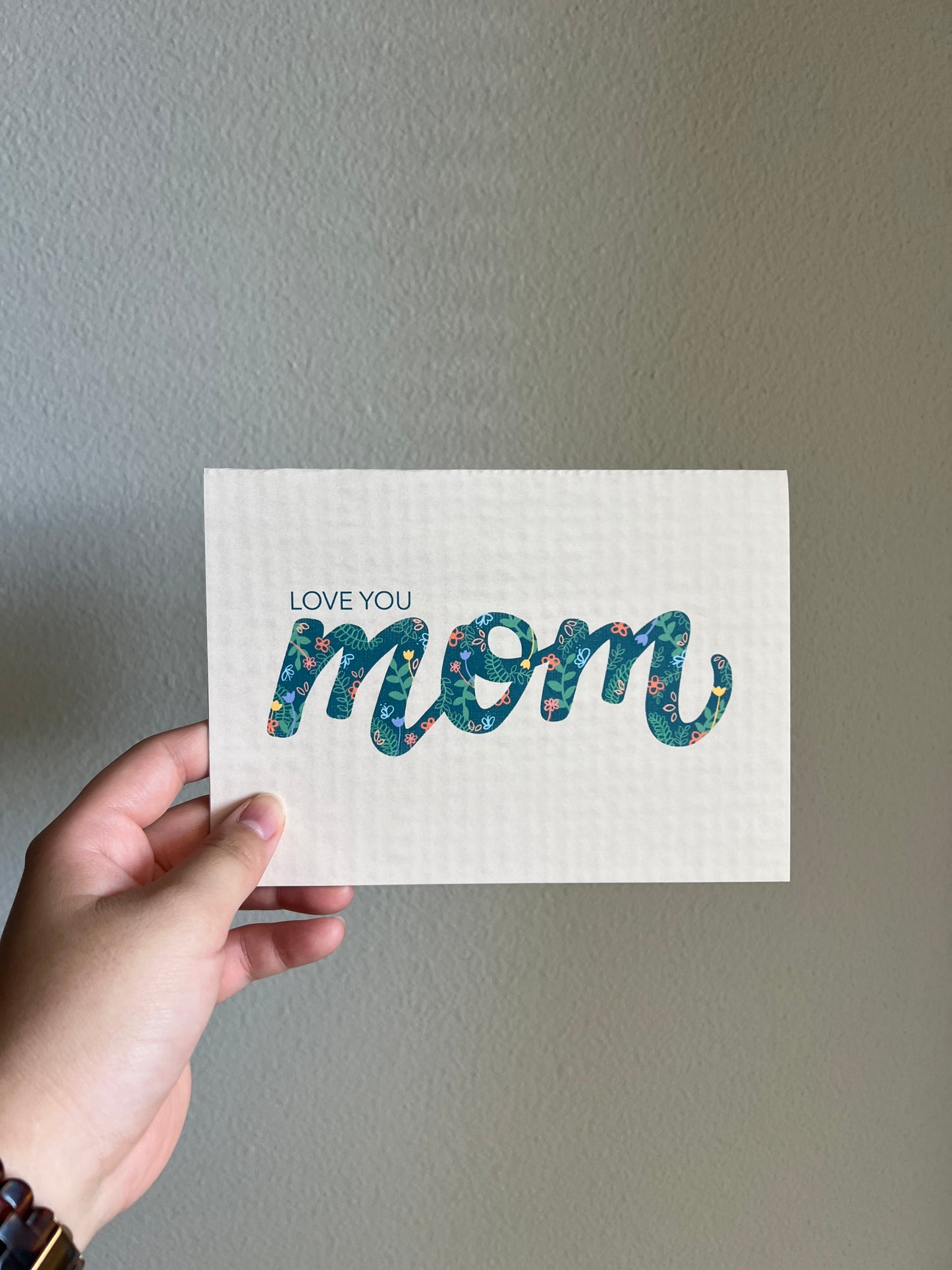 Mother’s Day: Love You Mom